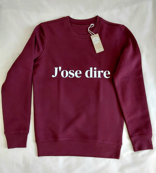 Sweat-shirt unisexe épais bordeaux J'ose dire